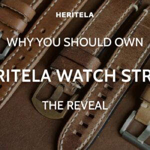 Why are Heritela watch straps a must-have for leather watch enthusiasts?